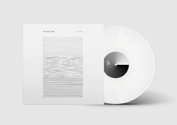 The Tidal Sleep : Be Water (LP, Album, Whi)