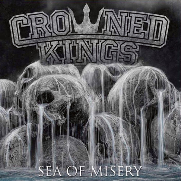 Crowned Kings : Sea Of Misery (CD, Album)