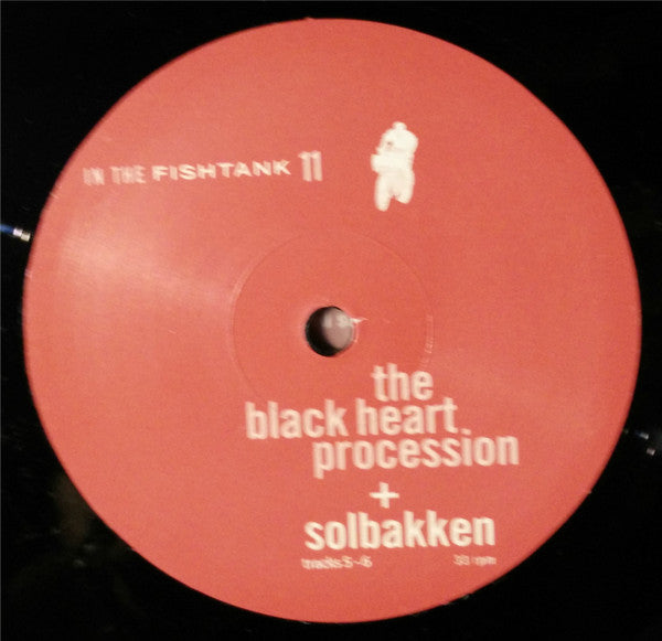 The Black Heart Procession + Solbakken : In The Fishtank 11 (LP, Album)