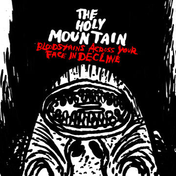 The Holy Mountain : Bloodstains Across Your Face In Decline (CD, Comp)