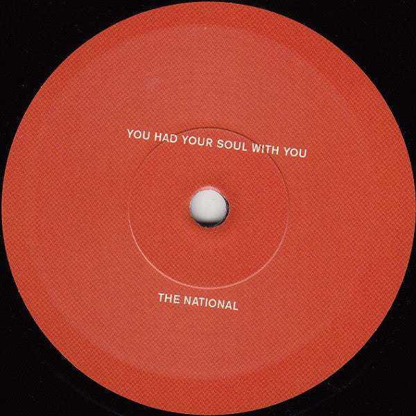 The National : You Had Your Soul With You (7", Single, Ltd)
