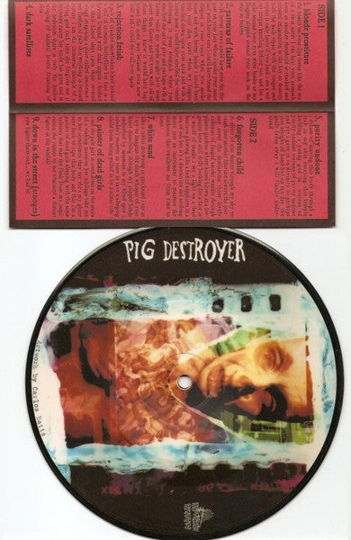 Pig Destroyer : Pig Destroyer (7", Pic)