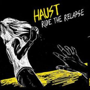 Haust : Ride The Relapse (CD, Album)