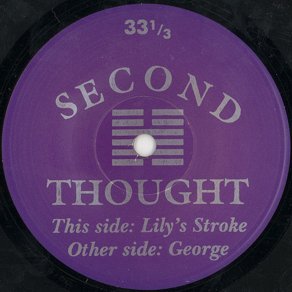 Second Thought (3) : Lily's Stroke (7")