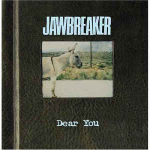Jawbreaker : Dear You (CD, Album, Enh, RE)