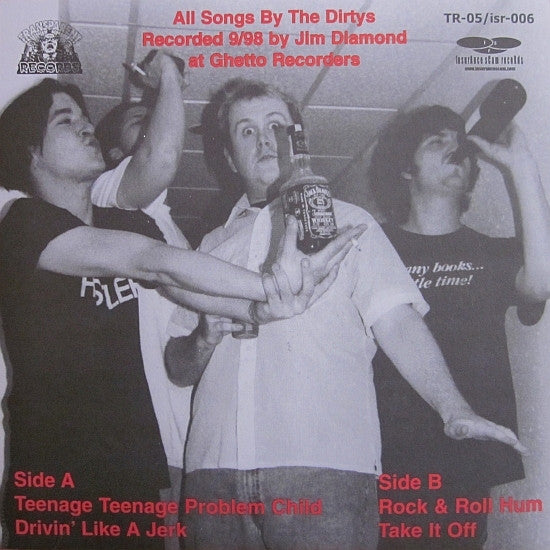 The Dirtys : Teenage Teenage Problem Child (7")