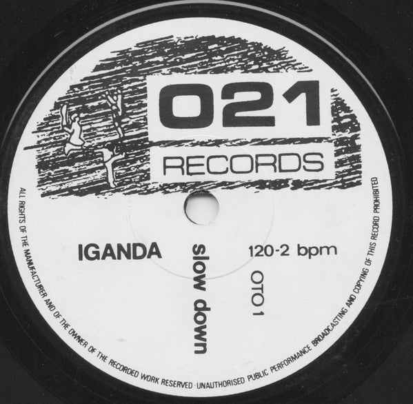 Iganda : Mark Of Slavery / Slow Down (7")