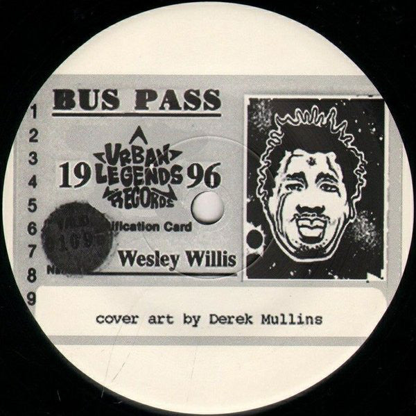Sublime (2) / Wesley Willis Fiasco* : All You Need / Get On The Bus (7")