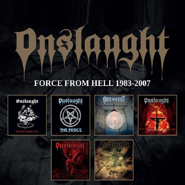 Onslaught (2) : Force From Hell 1983-2007 (CD, Album, RE + CD, Album, RE + CD, Album, RE + CD)