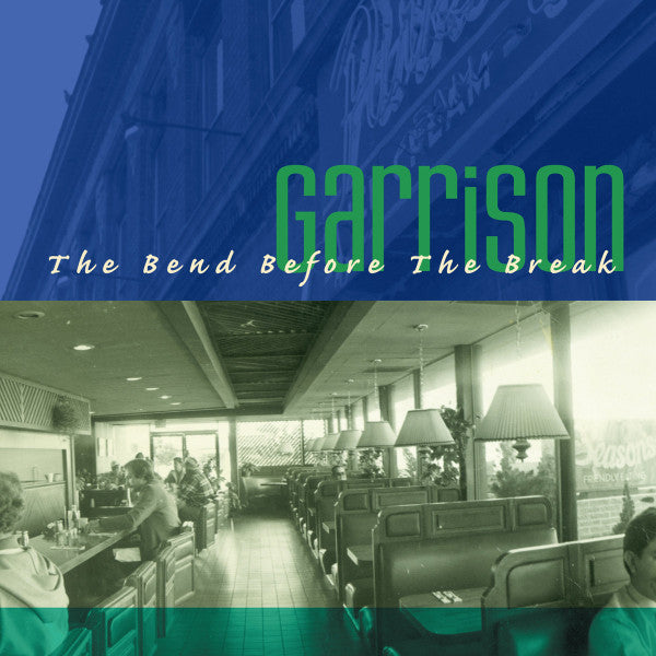 Garrison : The Bend Before The Break (7")