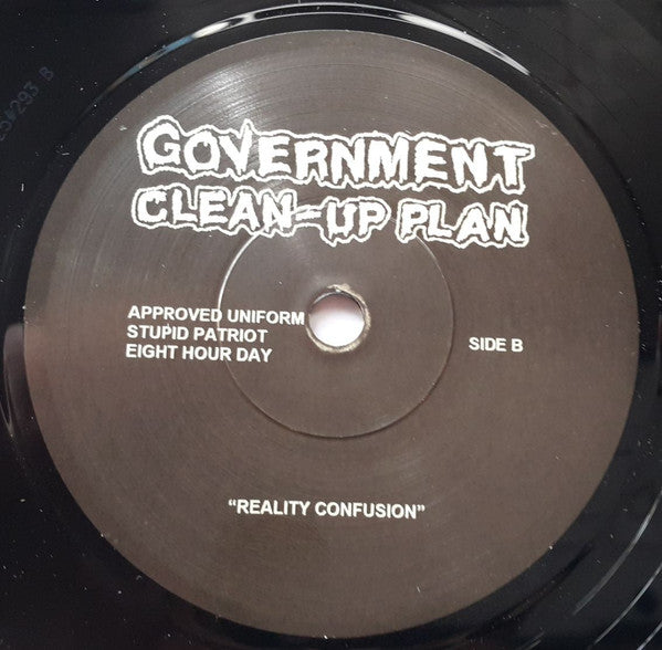 Government Clean-Up Plan : Reality Confusion (7")