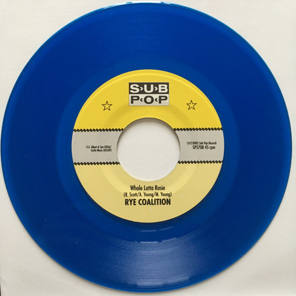 Rye Coalition : Got This Thing On The Move b/w Whole Lotta Rosie (7", Single, Ltd, Blu)