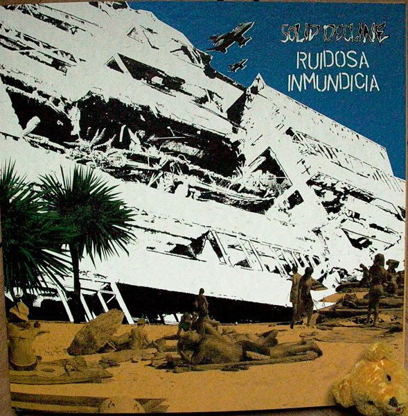 Solid Decline / Ruidosa Inmundicia : Solid Decline / Ruidosa Inmundicia (LP, Cle)