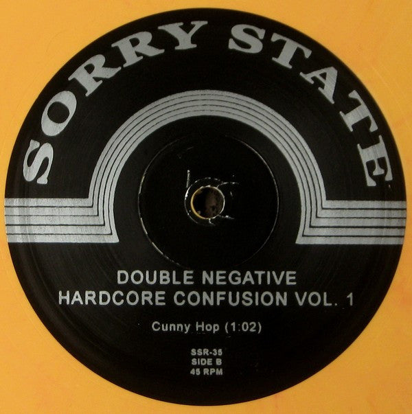 Double Negative : Hardcore Confusion Vol. 1 (7", Ora)