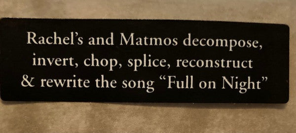 Rachel's / Matmos : Full On Night (12")