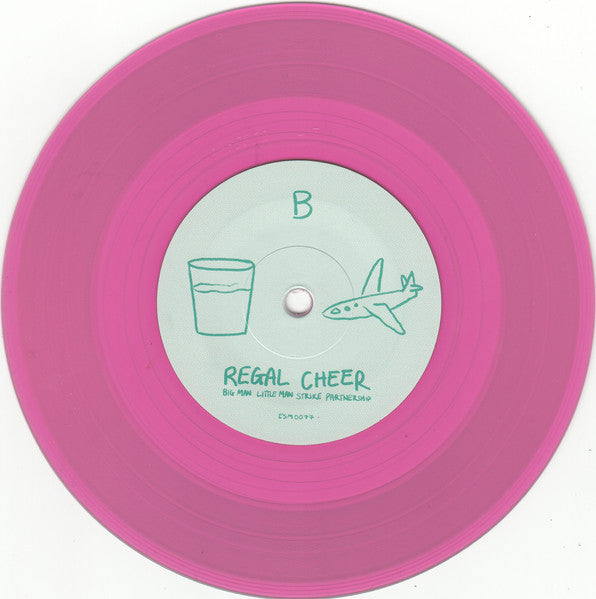 Regal Cheer : Big Man Little Man Strike Partnership (7", EP, Mag)