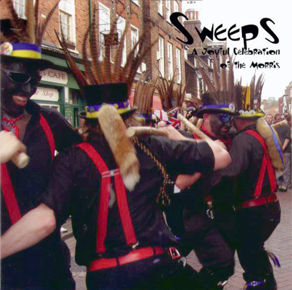 Various : Sweeps
 – A Joyful Celebration Of The Morris
 (CD, Comp)