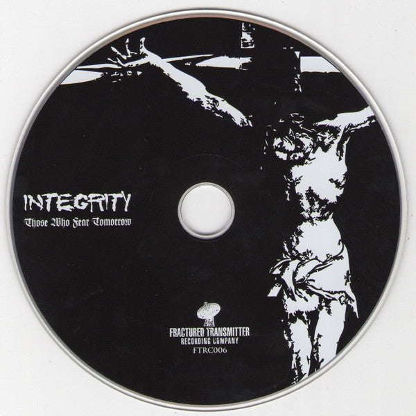 Integrity (2) : Those Who Fear Tomorrow (CD, Album, RE, 15t)