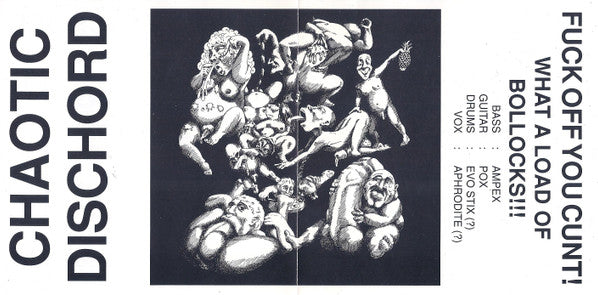 Chaotic Dischord : You've Got To Be Obscene To Be Heard (CD, Album, RE)