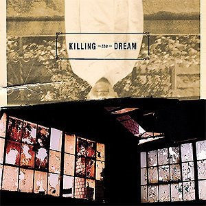 Killing The Dream : Killing The Dream (7", Cle)