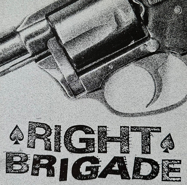 Right Brigade : Right Brigade (7", Whi)