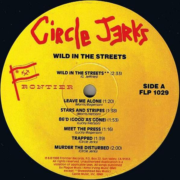 Circle Jerks : Wild In The Streets (LP, Album, RE)
