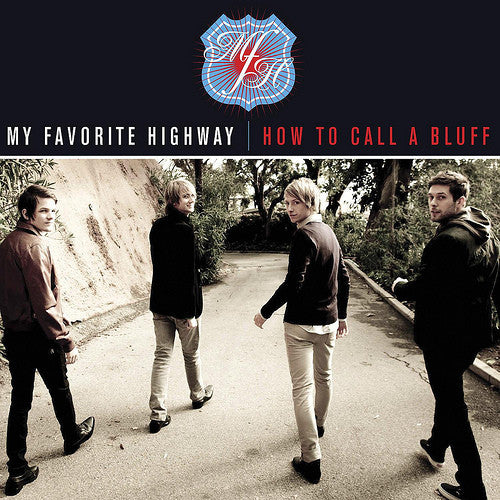 My Favorite Highway : How To Call A Bluff (CD, Album, Enh)