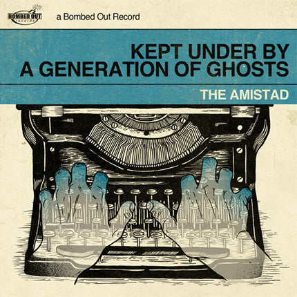 The Amistad : Kept Under By A Generation Of Ghosts (LP, Album)