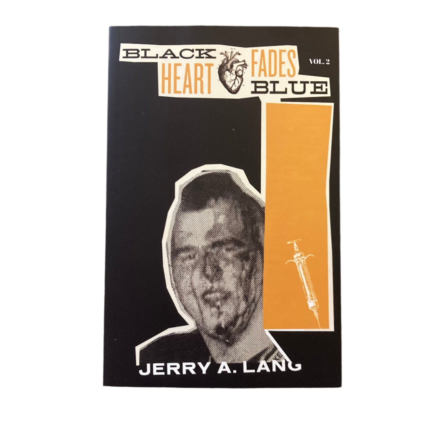 Jerry A. Lang - Black Heart Fades Blue Vol. 2 BOOK