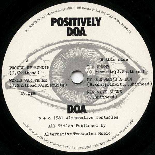 D.O.A. (2) : Positively D.O.A. (No God No Country No Lies) (7", EP)