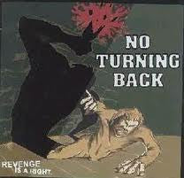 No Turning Back : Revenge Is A Right (CD, Album)