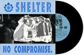 Shelter (2) : No Compromise (7")