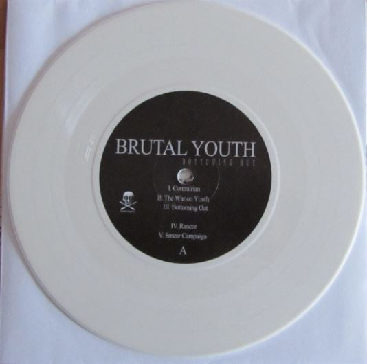 Brutal Youth : Bottoming Out (7", Whi)