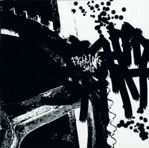 Fighting Shit : Forgotten Daughters, Abandoned Sons (CD, Album)