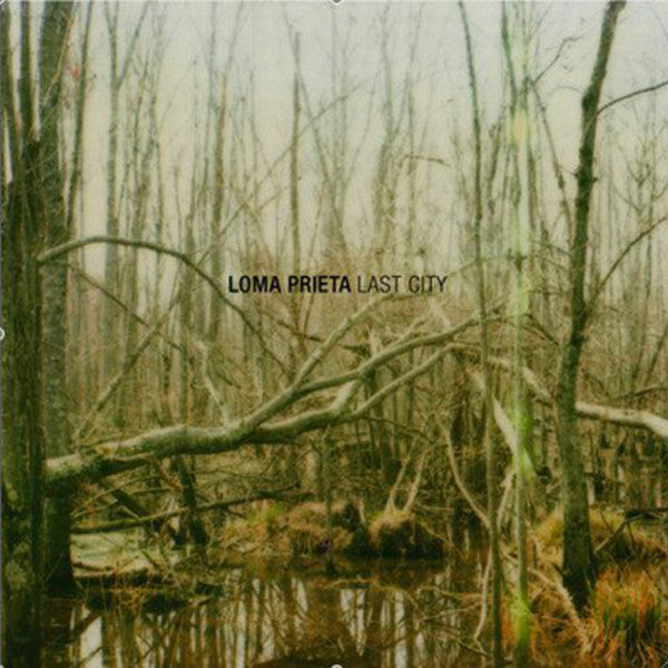 Loma Prieta : Last City (LP, Album)