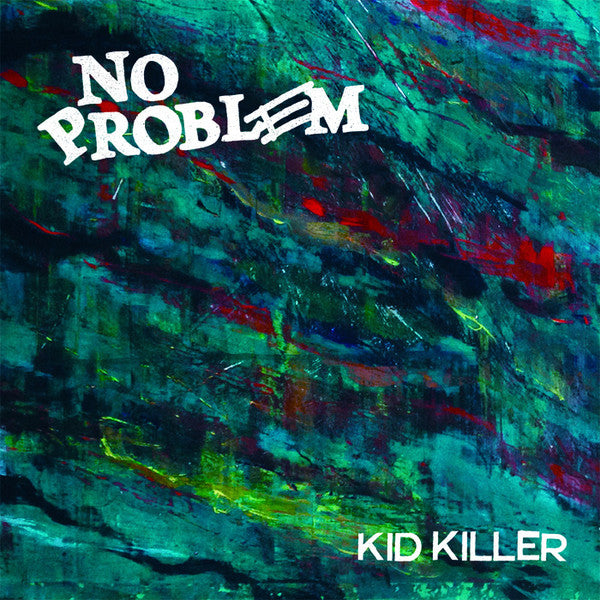No Problem (2) : Kid Killer (7", EP)