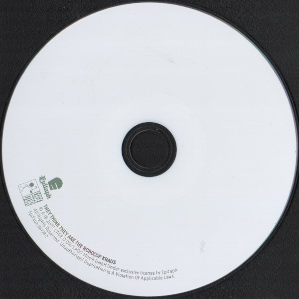 The Robocop Kraus : They Think They Are The Robocop Kraus (CD, Album, Dig)