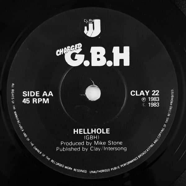 Charged G.B.H* : Catch 23 / Hellhole (7", Single)