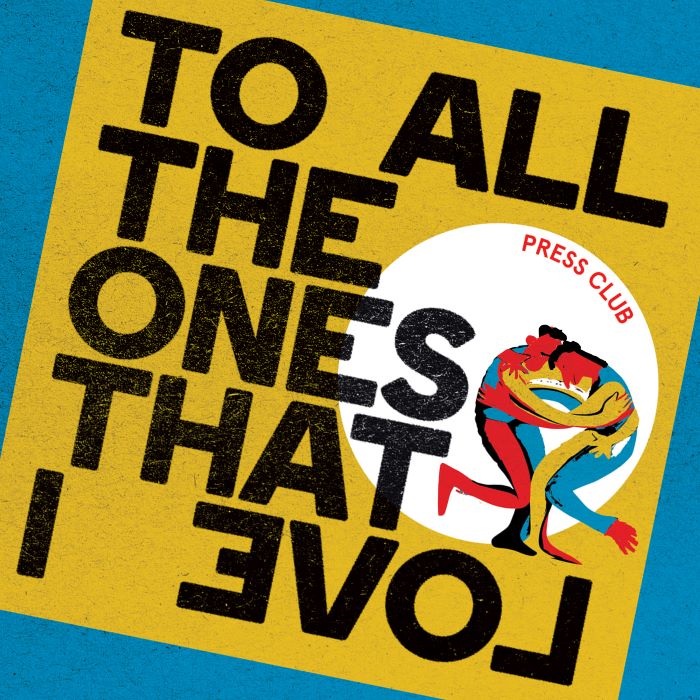 Press Club - To All The Ones That I Love LP