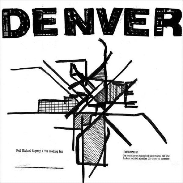 Neil Michael Hagerty* & The Howling Hex : Denver (LP, Album)