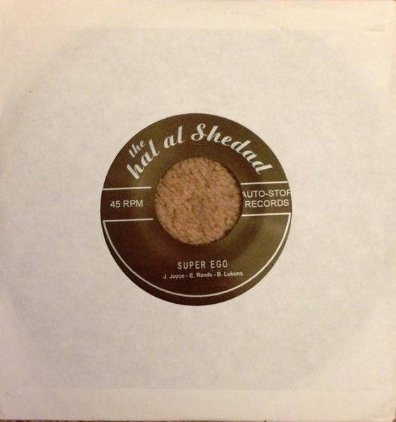 The Hal Al Shedad : Symbol Of Sound Progress (7")