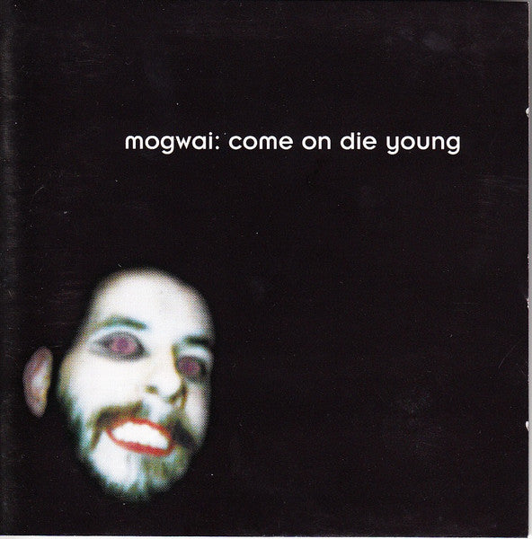 Mogwai : Come On Die Young (CD, Album, RE)