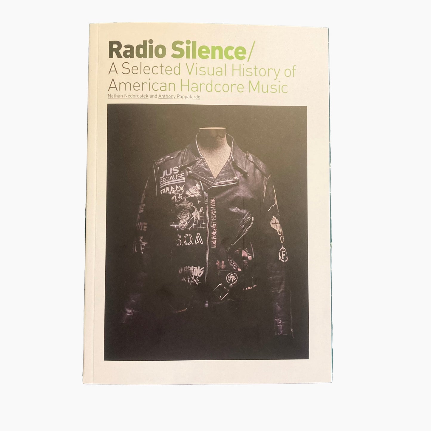 Radio Silence: A Selected Visual History Of American Hardcore BOOK