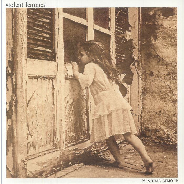 Violent Femmes - 1981 Studio Demo LP