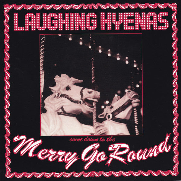 Laughing Hyenas - Merry Go Round LP