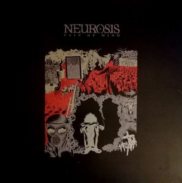 Neurosis - Pain Of Mind LP