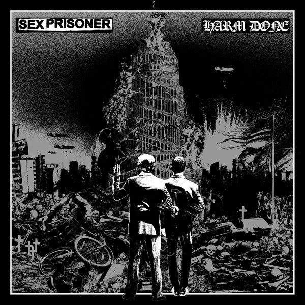 Sex Prisoner / Harm Done - Split LP