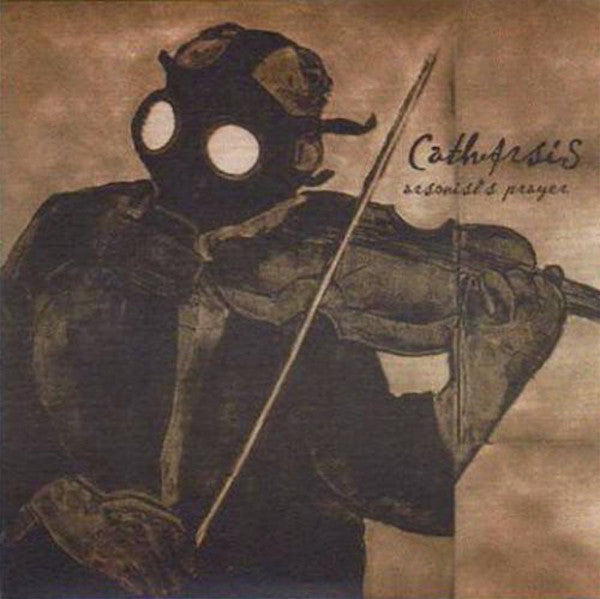 Catharsis - Live In The Land Of The Dead / Arsonist's Prayer LP