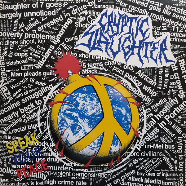 Cryptic Slaughter - Speak Your Peace LP