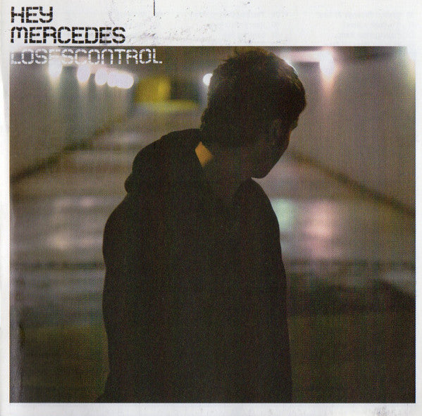 Hey Mercedes β Loses Control LP